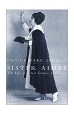 Sister Aimee The Life of Aimee Semple Mcpherson cover art