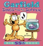 Garfield Sings for His Supper His 55th Book 2013 9780345525932 Front Cover