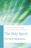 Holy Spirit A Guide to Christian Theology cover art