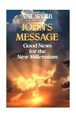 John's Message Good News for the New Millennium 1999 9780687021932 Front Cover
