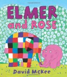 Elmer and Rose  9780761354932 Front Cover