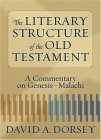 Literary Structure of the Old Testament A Commentary on Genesis-Malachi