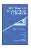 Writing up Qualitative Research  9780803937932 Front Cover