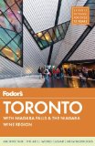 Fodor's Toronto With Niagara Falls and the Niagara Wine Region 2014 9780804141932 Front Cover
