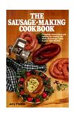Sausage-Making Cookbook 1983 9780811716932 Front Cover