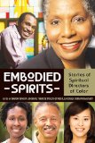 Embodied Spirits Stories of Spiritual Directors of Color  9780819228932 Front Cover