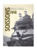 Soissons 1918  9780890968932 Front Cover