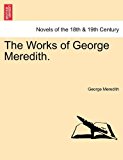 Works of George Meredith 2011 9781241376932 Front Cover