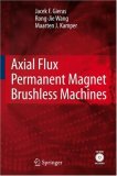 Axial Flux Permanent Magnet Brushless Machines 2nd 9781402069932 Front Cover
