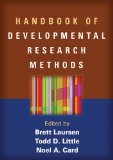 Handbook of Developmental Research Methods  9781462513932 Front Cover