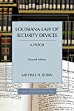 Louisiana Law of Security Devices, a Prï¿½cis 2nd 9781522101932 Front Cover