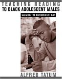 Teaching Reading to Black Adolescent Males Closing the Achievement Gap cover art