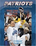 Patriots 2005 Super Bowl Champions : This One Is for History! 2005 9781596700932 Front Cover