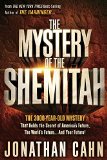 Mystery of the Shemitah The 3,000-Year-Old Mystery That Holds the Secret of America's Future, the World's Future, and Your Future! cover art