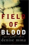 Field of Blood A Novel 2005 9780316735933 Front Cover