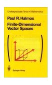 Finite-Dimensional Vector Spaces 2nd 1974 Reprint  9780387900933 Front Cover