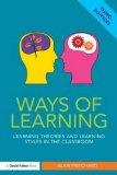 Ways of Learning Learning Theories and Learning Styles in the Classroom cover art