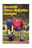 Successful Fitness Motivation Strategies  cover art