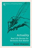 Actuality Real Life Stories for Sermons That Matter 2014 9781426765933 Front Cover