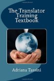 Translator Training Textbook Translation Best Practices, Resources and Expert Interviews cover art