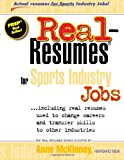Real-Resumes for Sports Industry Jobs 2012 9781475093933 Front Cover