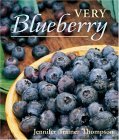 Very Blueberry [a Cookbook] 2005 9781587611933 Front Cover