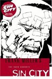 Frank Miller's Sin City Volume 1: the Hard Goodbye 3rd Edition 3rd 2010 9781593072933 Front Cover