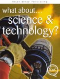 What About...Science and Technology? (What About)  9781842367933 Front Cover