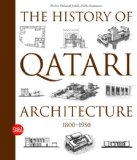 History of Qatari Architecture From 1800 To 1950 2010 9788861307933 Front Cover