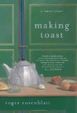 Making Toast  9780061825934 Front Cover