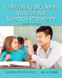 Instructing Students Who Have Literacy Problems, Enhanced Pearson EText with Loose-Leaf Version -- Access Card Package 