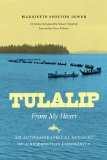 Tulalip, from My Heart An Autobiographical Account of a Reservation Community  9780295990934 Front Cover