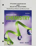 Student Workbook and Selected Solutions for Introductory Chemistry Atoms First 5th 9780321956934 Front Cover