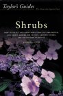 Shrubs : How to Select and Grow More Than 500 Ornamental and Useful Shrubs for Privacy, Ground Covers and Foundation Plantings  9780395430934 Front Cover