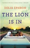 Lion Is In A Novel 2013 9780452298934 Front Cover