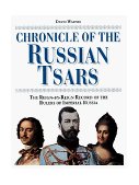 Chronicle of the Russian Tsars The Reign by Reign Record of the Rulers of Imperial Russia cover art