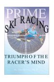 Prime Ski Racing Triumph of the Racer's Mind cover art