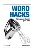 Word Hacks Tips and Tools for Taming Your Text 2004 9780596004934 Front Cover