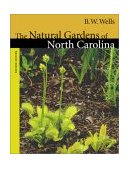 Natural Gardens of North Carolina 2nd 9780807849934 Front Cover