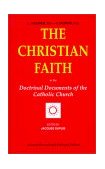 Christian Faith Doctrinal Documents of the Catholic Church