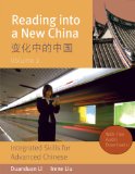 Reading into a New China : Integrated Skills for Advanced Chinese = [Bian Hua Zhong de Zhongguo] cover art