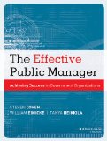 Effective Public Manager Achieving Success in Government Organizations