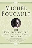 Punitive Society Lectures at the Collï¿½ge de France, 1972-1973  9781250183934 Front Cover