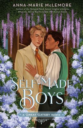 Self-Made Boys: a Great Gatsby Remix  9781250774934 Front Cover