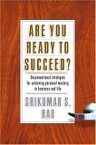 Are You Ready to Succeed? Unconventional Strategies to Achieving Personal Mastery in Business and Life cover art