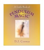 Little Book of Pendulum Magic 2000 9781580910934 Front Cover