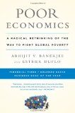 Poor Economics A Radical Rethinking of the Way to Fight Global Poverty cover art