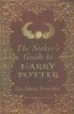 Seeker's Guide to Harry Potter The Unauthorized Course  9781846940934 Front Cover