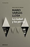 La ciudad y los perros/ The Time of the Hero:  9788490625934 Front Cover