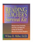 Reading Teacher's Survival Kit Ready-To-Use Checklists, Activities and Materials to Help All Students Become Successful Readers  9780130425935 Front Cover
